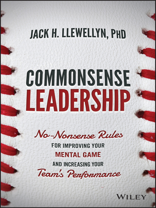Title details for Commonsense Leadership by Jack H. Llewellyn - Available